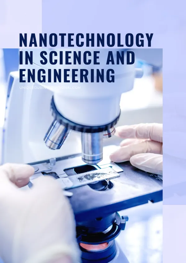 Nanotechnology in Science and Engineering